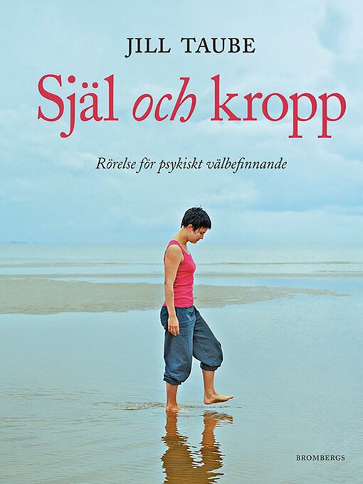 Titeldetaljer för Själ och kropp av Jill Taube - Tillgänglig